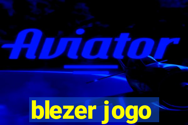 blezer jogo